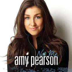 Not Me - EP - Amy Pearson