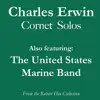 Charles Erwin: Cornet Solos album lyrics, reviews, download