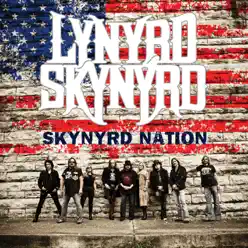 Skynyrd Nation - Lynyrd Skynyrd