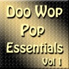 Doo Wop Pop Essentials Vol 1, 2010
