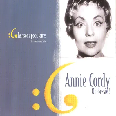 Les meilleurs artistes des chansons populaires de France - Annie Cordy - Annie Cordy
