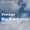 Vintage Bigband Jazz, Vol. 4 (16 Remastered Classics Of The Big Band Era)