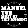 Most of This Moment - EP