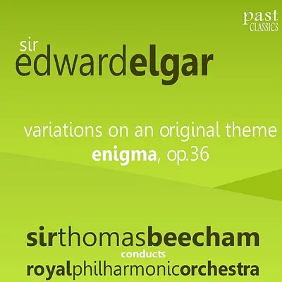 Elgar: Variations On an Origianl Theme - Enigma, Op. 36 - Royal Philharmonic Orchestra