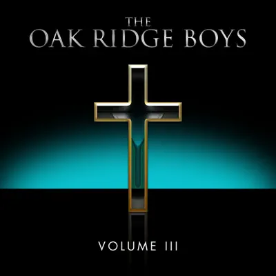 Oak Ridge Boys, Vol. 3 - The Oak Ridge Boys