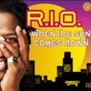 R.I.O. - When the Sun Comes Down (Radio Mix)