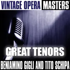 Vintage Opera Masters - Great Tenors by Beniamino Gigli & Tito Schipa album reviews, ratings, credits