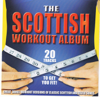 The Scottish Workout Album - Various Artists
