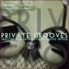 Private Grooves (Selected Deep House for Exclusive People)