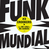 Funk Mundial #3 - Crookers