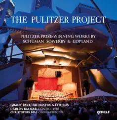 The Pulitzer Project by Carlos Kalmar, Grant Park Orchestra, Grant Park Chorus & Ryan J. Cox album reviews, ratings, credits