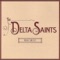 Steppin' - The Delta Saints lyrics