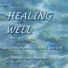 Healing Well album lyrics, reviews, download