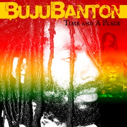 Buju Banton - Time and a Place