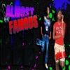 Almost Famous (AFE Vs. Nikki D. & Kee)