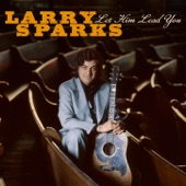 Larry Sparks - Battle Of Armegeddon