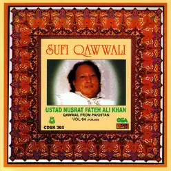 Sufi Qawwali, Vol. 64 - Nusrat Fateh Ali Khan Sufi Qawwali, Vol. 64 - Nusrat Fateh Ali Khan