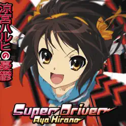 Super Driver - Single - Aya Hirano Super Driver - Single - Aya Hirano
