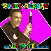 The Ultimate Collection - Woody Herman