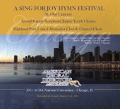 ACDA 2011 National Convention: A Sing For Joy Hymn Festival (Live), 2011
