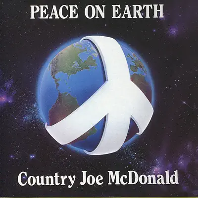 Peace On Earth - Country Joe McDonald