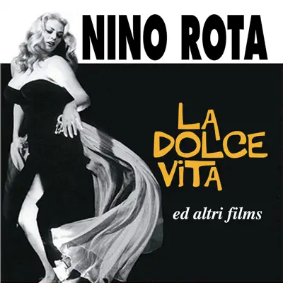 La dolce vita ed altri films - Nino Rota