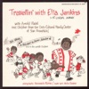 Travellin' With Ella Jenkins: A Bilingual Journey