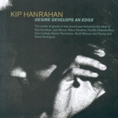 Kip Hanrahan - Nancy (The Silence Focuses On You...)
