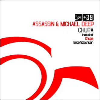 Chupa by Assassin & Michael Deep song reviws