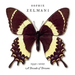 A Decade of Dreams (1995-2005) - Sophie Zelmani