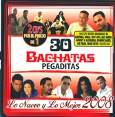 30 Bachatas Pegaditas Lo Nuevo y Lo Mejor 2008