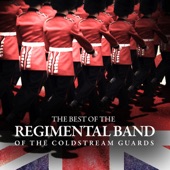 The Best of the Regimental Band of the Coldstream Guards artwork