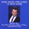 Sing Unto the Lord, a New Song