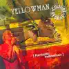 Fantastic Yellowman album lyrics, reviews, download
