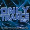 Only Trance Part 7