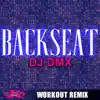 Backseat (Workout Remix) - Single album lyrics, reviews, download