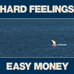Hard Feelings / Easy Money - Single - Constantines