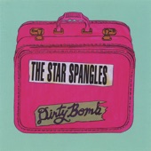 The Star Spangles - Tear It to Pieces Girl