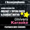 L'Assasymphonie (Rendu célèbre par Mozart l'Opéra Rock & Florent Mothe) [Live] {Version karaoké avec choeurs} - Single album lyrics, reviews, download