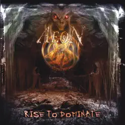 Rise to Dominate - Aeon