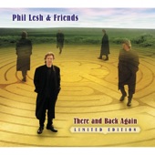 Phil Lesh & Friends - The Real Thing