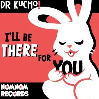 I'll Be There For You (RNS Remix) by Dr. Kucho! song reviws