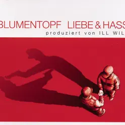 Liebe und Hass - EP - Blumentopf