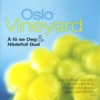 Oslo Vineyard - Som Lyden Av Veldige Vann