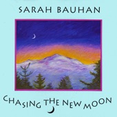 Sarah Bauhan - Chasing the New Moon