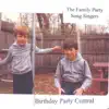 Birthday Party Central album lyrics, reviews, download