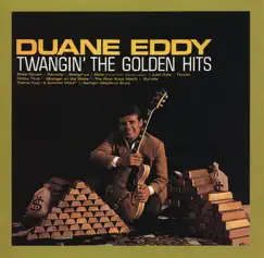 Twangin' the Golden Hits by Duane Eddy album reviews, ratings, credits