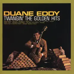 Twangin' the Golden Hits - Duane Eddy