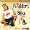 Mr President album lyrics, reviews, download