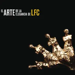 El Arte de la Elegancia de LFC - Los Fabulosos Cadillacs